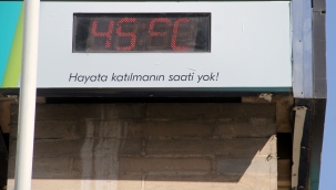 Elazığ'da termometreler 45 dereceyi gösterdi 