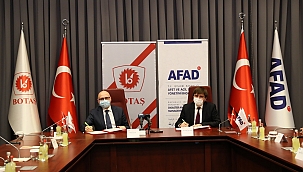 AFAD ile BOTAŞ iş birliği protokolü 