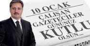 Başkan Çakır 10 Ocak Çalışan Gazeteciler Gününü kutladı