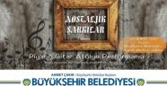 "Nostaljik Şarkılar" konseri düzenlenecek