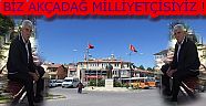 Çakır: Akçadağ Milliyetçisiyim !