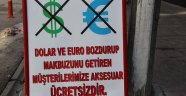 Dolar veya euro bozdurup fişini getirene hediye veriyor