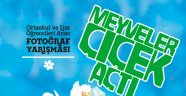 "Meyveler Çiçek Açtı" konulu fotoğraf yarışması