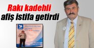 Rakı kadehli afiş istifa getirdi