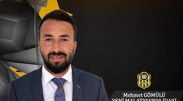 Yeni Malatyaspor'da idari menajerliğe Mehmet Gömülü getirildi